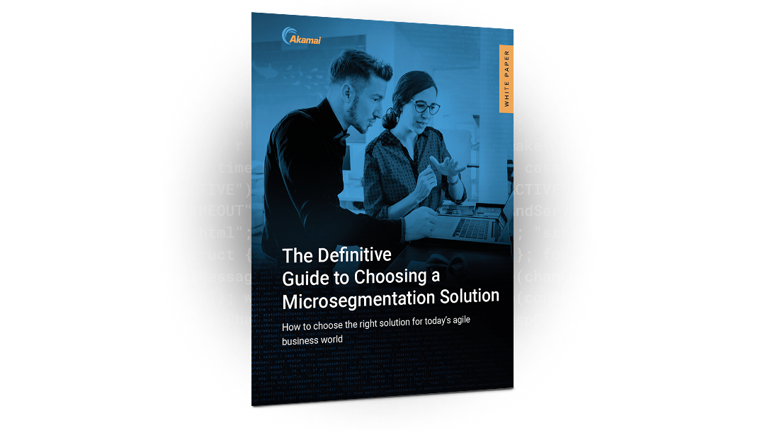 The Definitive Guide to Choosing a Microsegmentation Solution