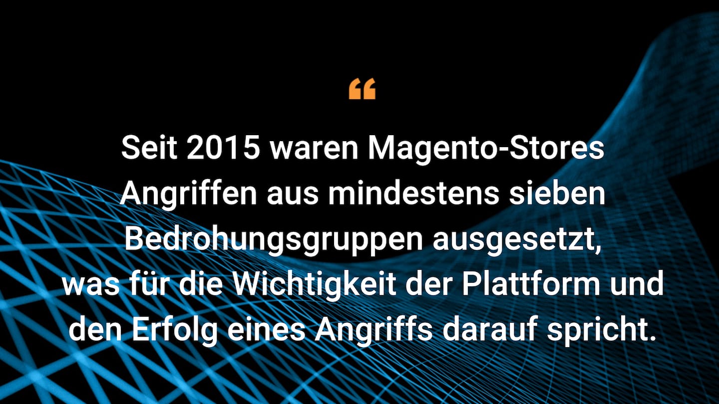 There have been at least seven threat groups that have targeted Magento shops since 2015, which speaks to the prominence of the platform and the success the threat actors have achieved through this exploit.