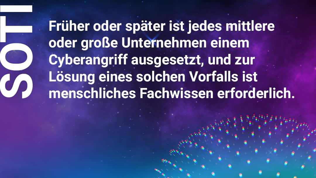 Früher oder später ist jedes mittlere oder große Unternehmen einem Cyberangriff ausgesetzt, und zur Lösung eines solchen Vorfalls ist menschliches Fachwissen erforderlich.