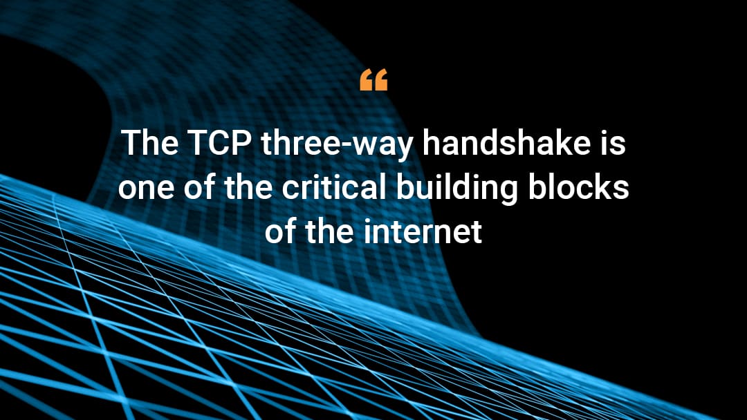 akamai-blog-what-is-a-tcp-three-way-handshake