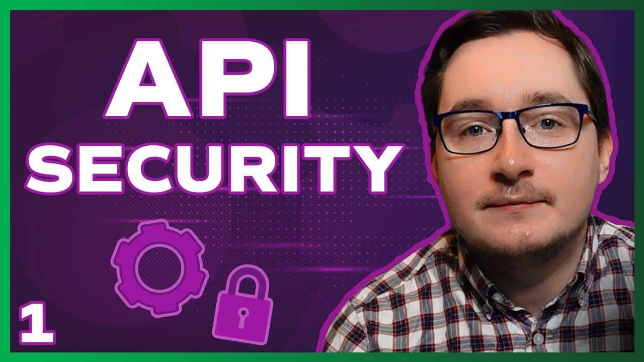 API Security - Understanding The Fundamentals of API Security