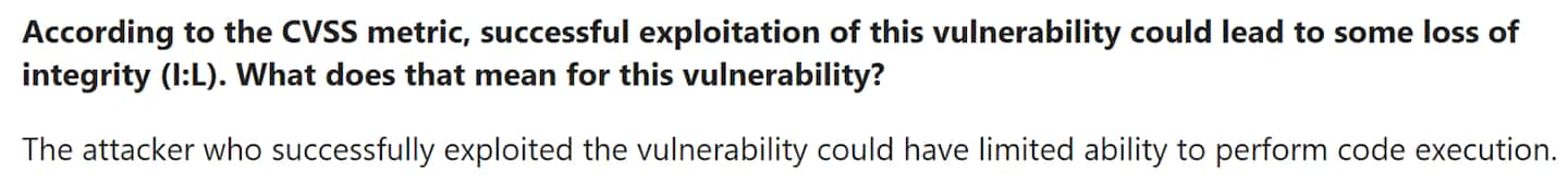 While the vulnerability was labeled by Microsoft as an information disclosure vulnerability, the notes also specify that it could lead to limited code execution (Figure 9).