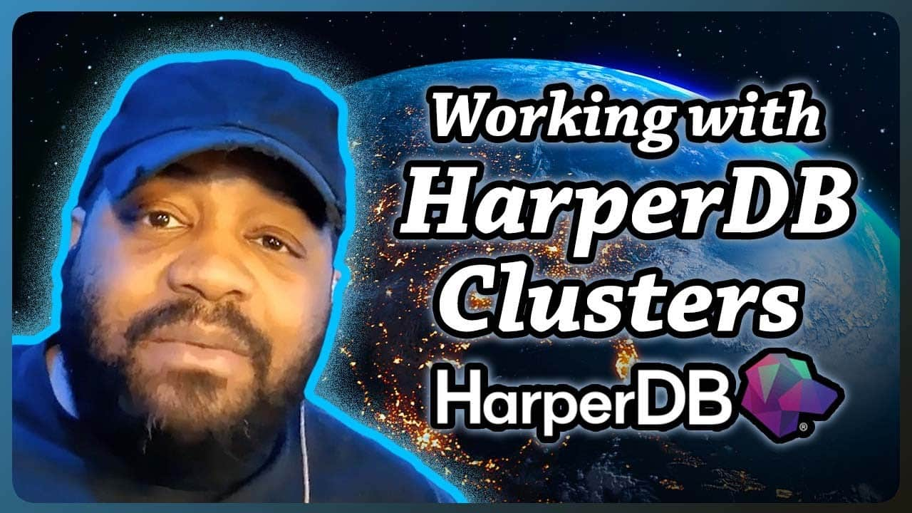 HarperDB Clusters Video Thumbnail