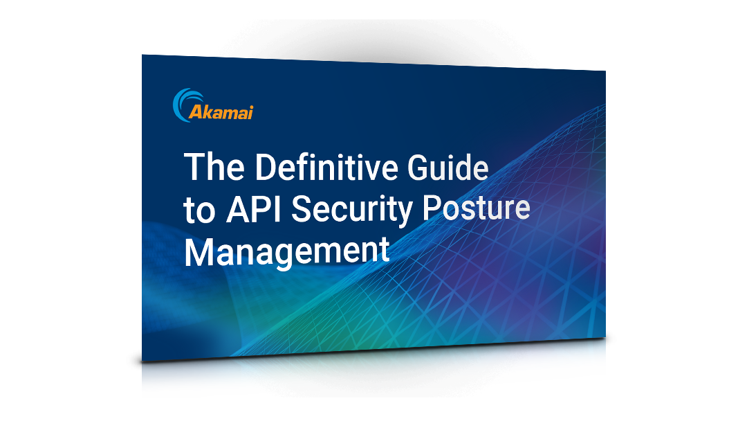 The Definitive Guide to API Security Posture Management | ebook