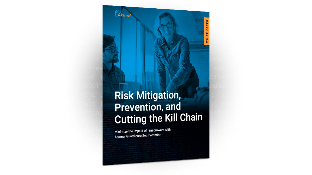 Risk Mitigation, Prevention, and Cutting the Kill Chain