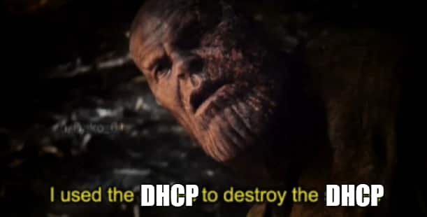 He utilizado DHCP para destruir el DHCP