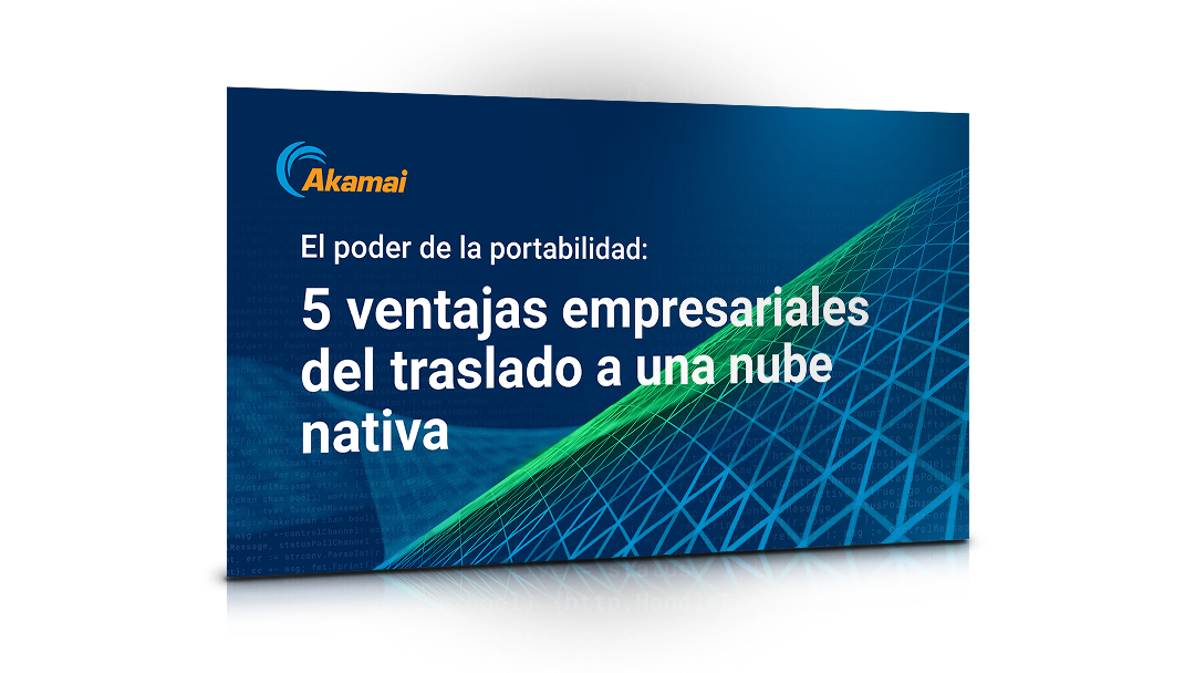 El poder de la portabilidad: 5 ventajas empresariales del traslado a una nube nativa