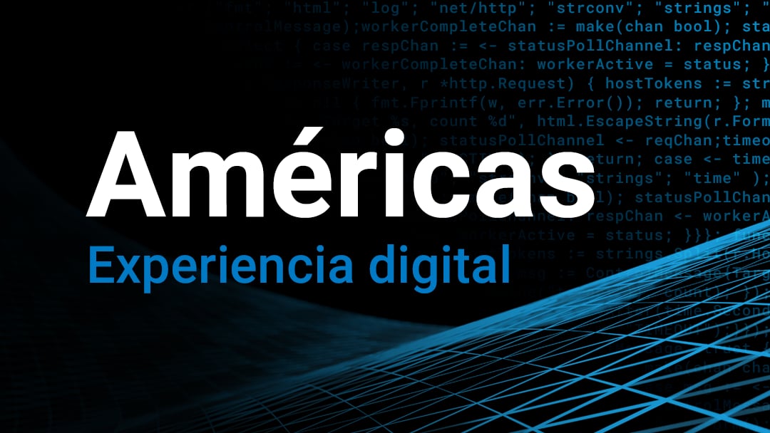 Américas Experiencia digital