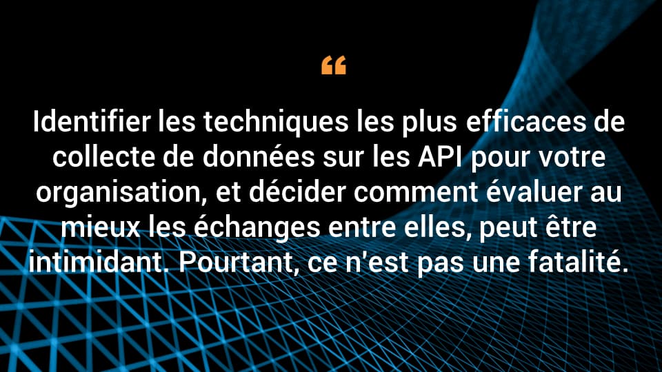 L'objectif de la détection et de la réponse API est d'améliorer la sécurité du système en détectant et en répondant à toute demande API malveillante ou non autorisée, tout en autorisant le traitement des demandes légitimes.