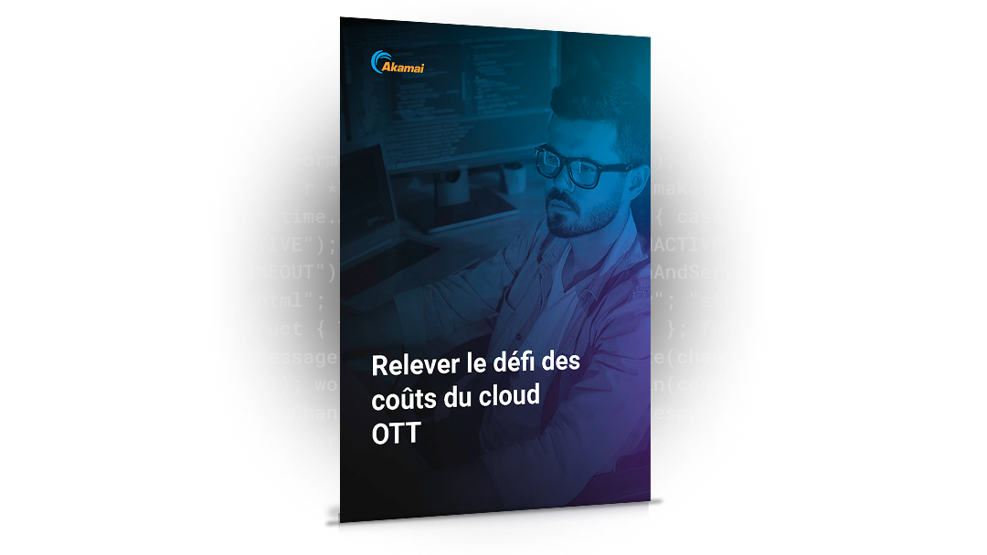 Relever le défi des coûts du cloud OTT