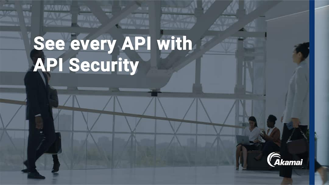 Vidéo Akamai API Security