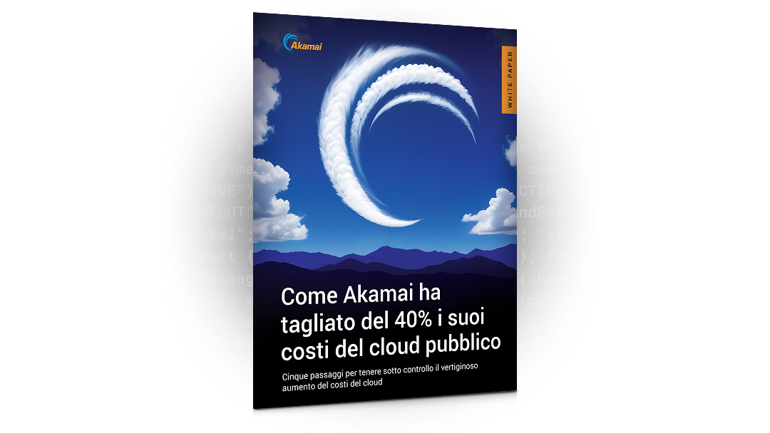 Come Akamai ha tagliato del 40% i suoi costi del cloud pubblico